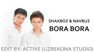 shaxboz ft navruz bora bora